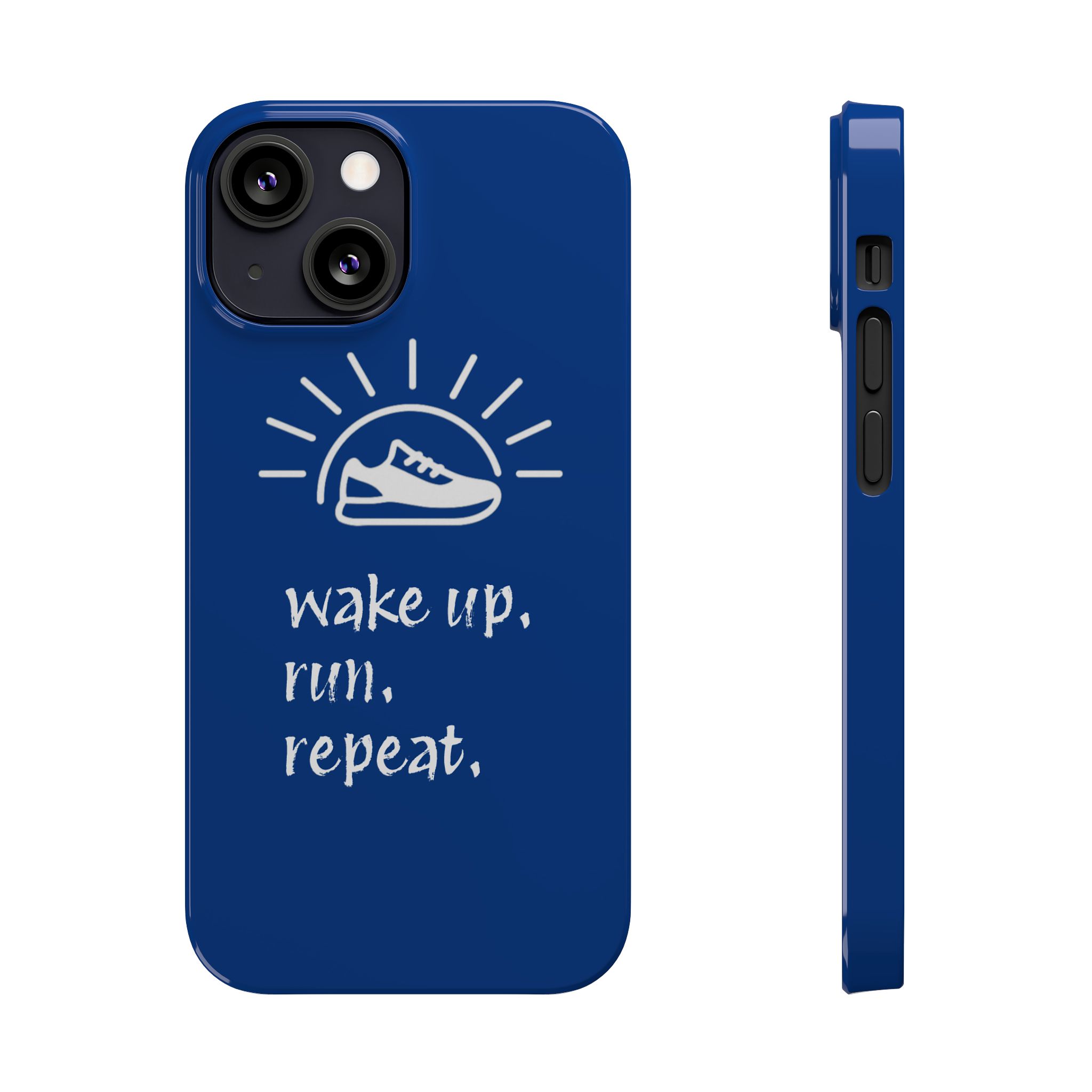 Wake Up. Run. Repeat. Slim Phone Case - Image 5