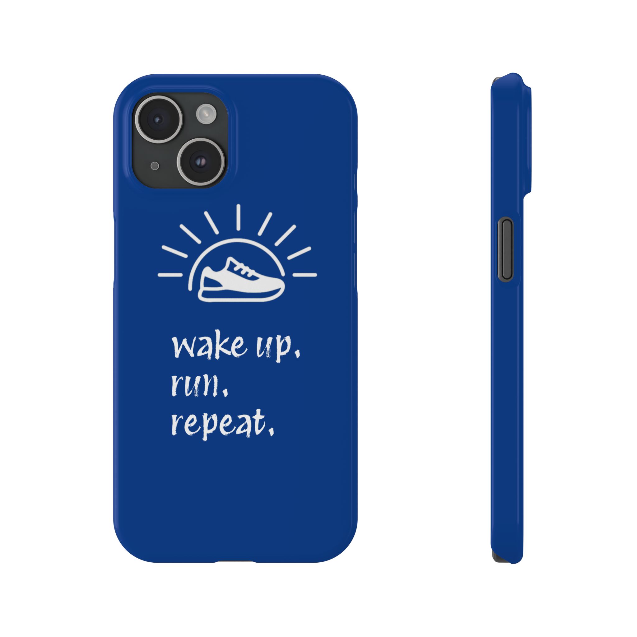 Wake Up. Run. Repeat. Slim Phone Case - Image 15