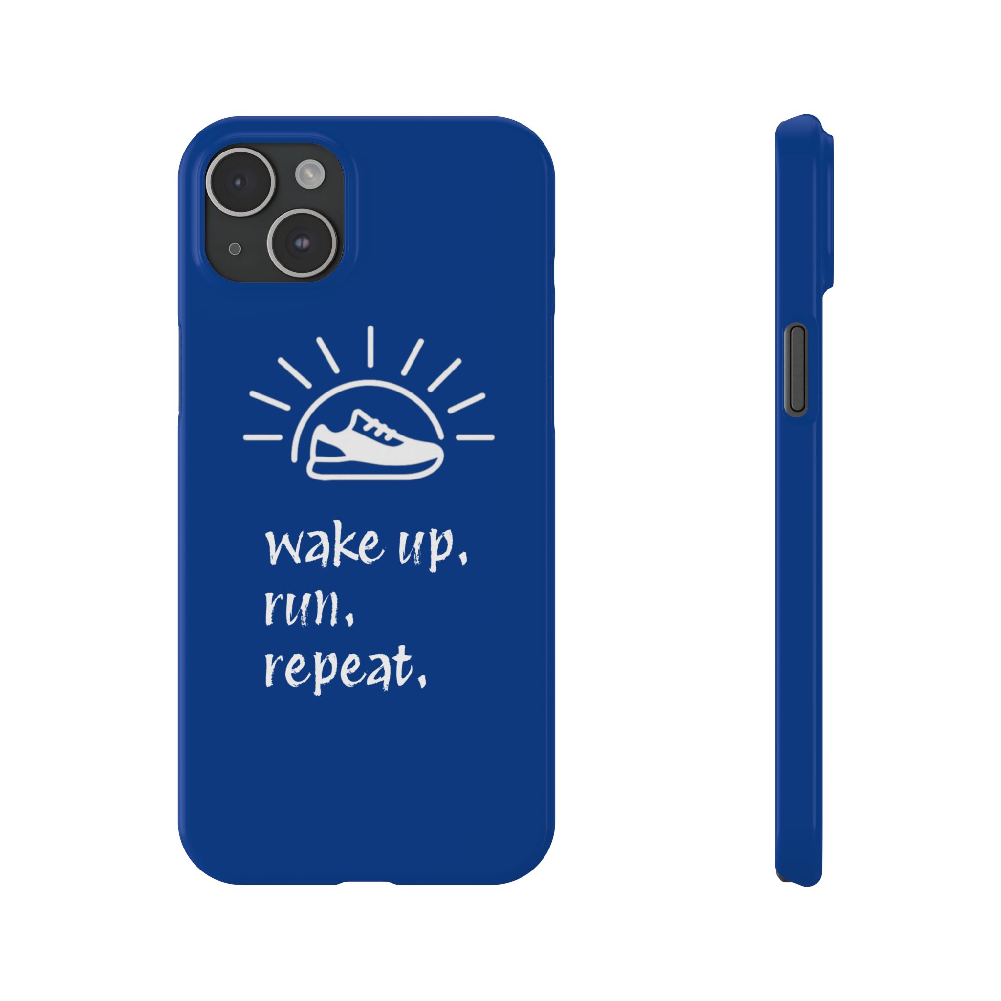 Wake Up. Run. Repeat. Slim Phone Case - Image 16