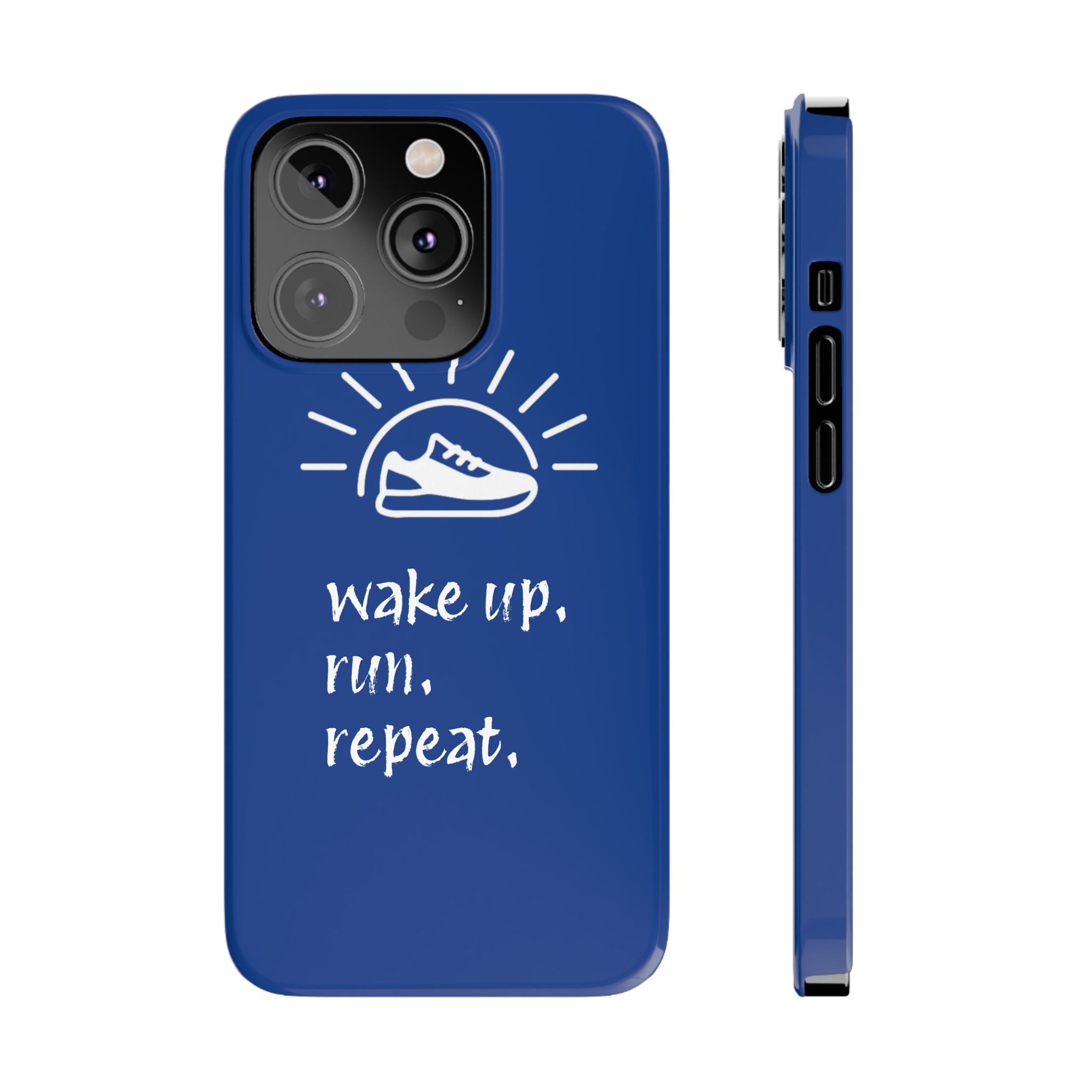 Wake Up. Run. Repeat. Slim Phone Case - Image 12